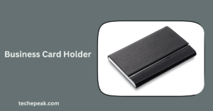 Business Card Holder: The Professional’s Essential Tool