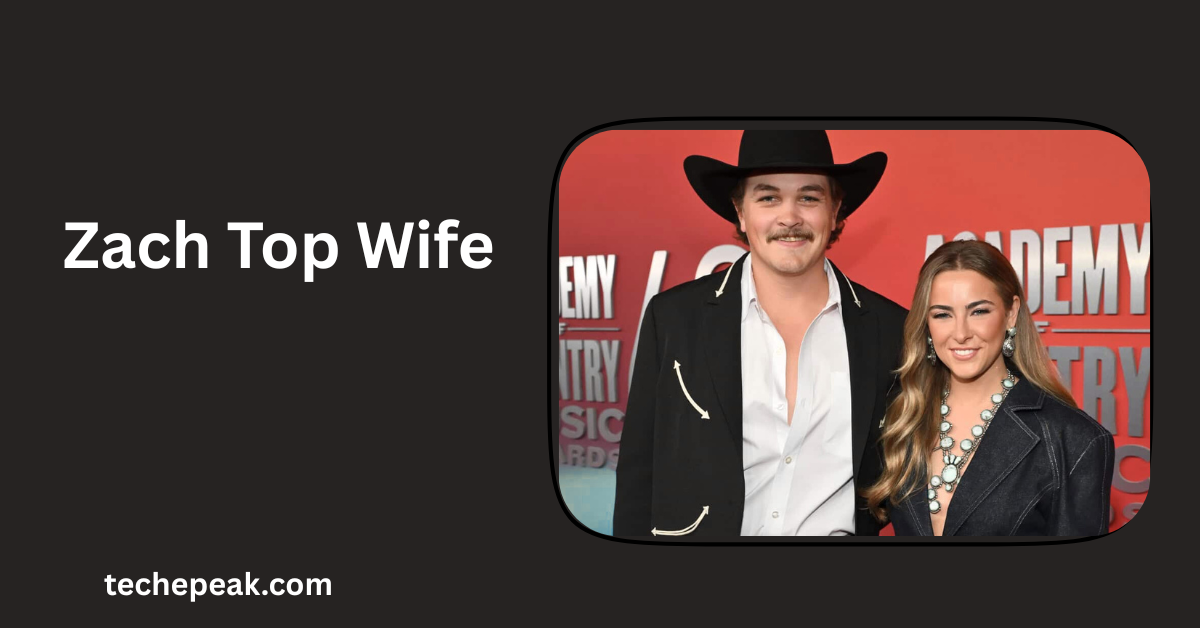 zach top wife