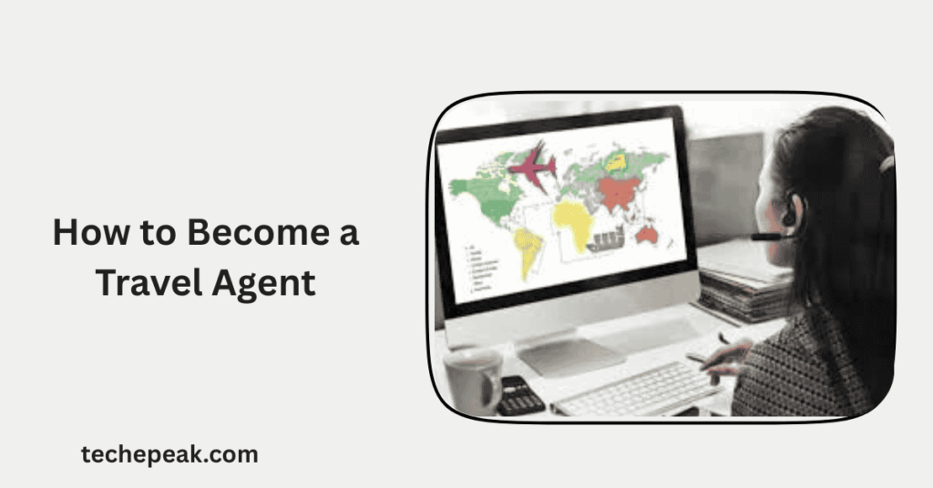 how-to-become-a-travel-agent