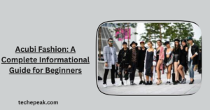 Acubi Fashion: A Complete Informational Guide for Beginners